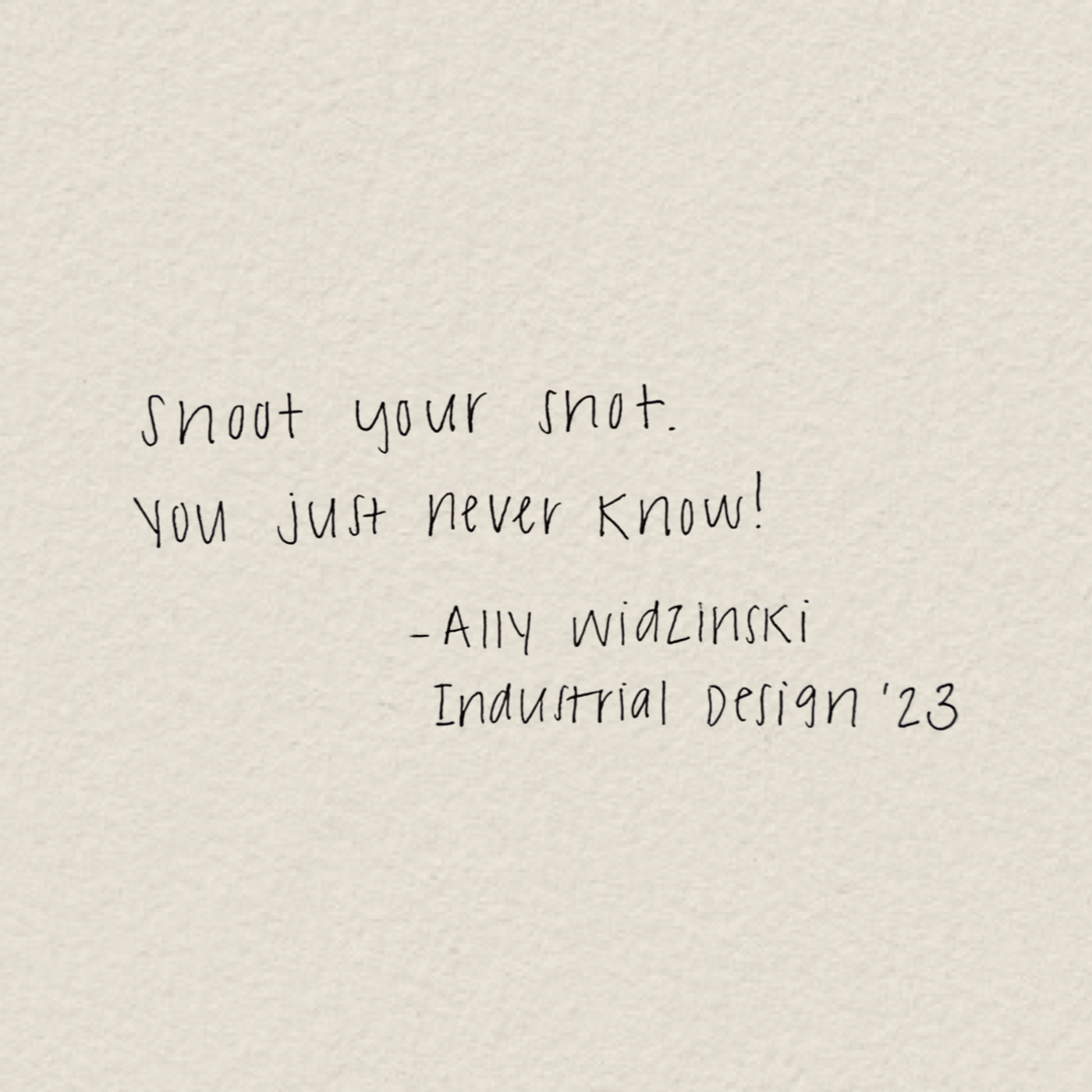 “Shoot your shot, you just never know.”